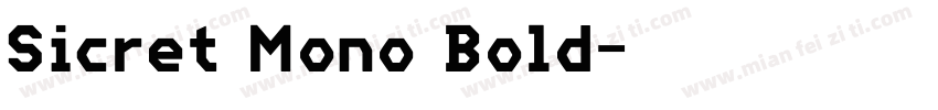 Sicret Mono Bold字体转换
